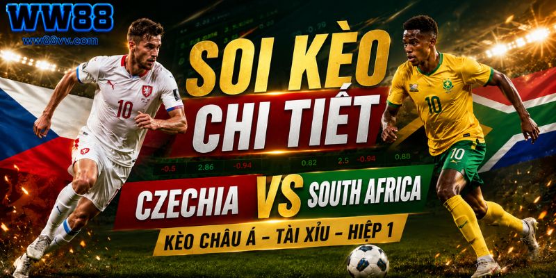 Soi kèo Czechia vs South Africa chi tiết
